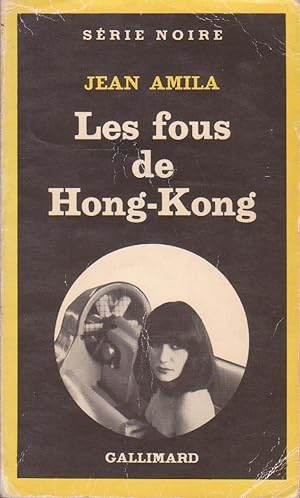 Fous de Hong-Kong (Les)