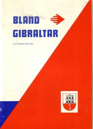 Bild des Verkufers fr BLAND GIBRALTAR zum Verkauf von Jean-Louis Boglio Maritime Books