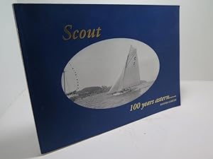 Scout, 100 Years Astern