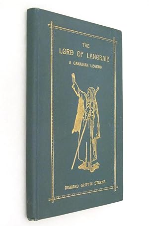 The Lord of Lanoraie a Canadian Legend