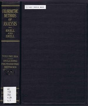 Image du vendeur pour COLORIMETRIC METHODS OF ANALYSIS - Including Photometric Methods. VOL. IIIA (3A) mis en vente par SUNSET BOOKS