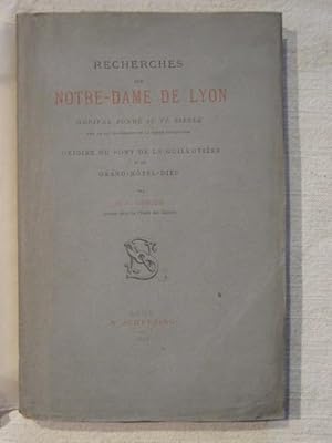 Imagen del vendedor de Recherches sur notre dame de Lyon a la venta por Tant qu'il y aura des livres