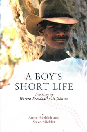 Imagen del vendedor de A Boy's Shoft Life: The Stories of Warren Braedon/Louise Johnson a la venta por Goulds Book Arcade, Sydney