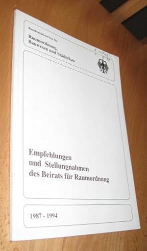 Empfehlungen Und Stellungnahmen Des Beirats Für Raumordnung 1987-1994