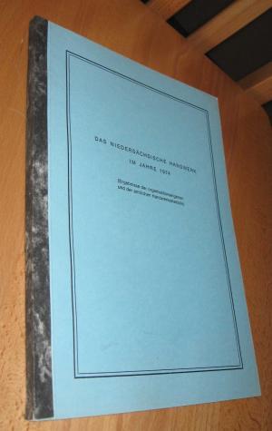 Das Niedersächsische Handwerk Im Jahre 1974 - Ergebnisse Der organisationseigenen Und Der Amtlich...