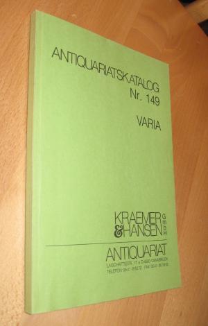 Antiquariatskatalog Nr. 149 - Varia - Kraemer Und Hansen