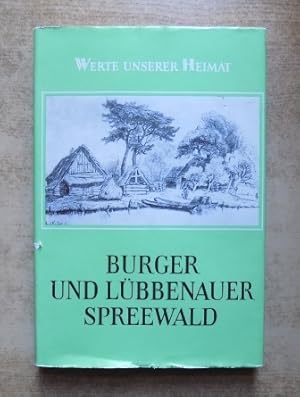 Bild des Verkufers fr Burger und Lbbenauer Spreewald - Ergebnisse der heimatkundlichen Bestandsaufnahme in den Gebieten von Burg und Lbbenau. zum Verkauf von Antiquariat BcherParadies