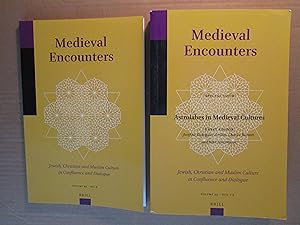 Medieval Encounters: Jewish, Christian and Muslim Culture in Confluence and Dialogue: Vol. 23: [A...