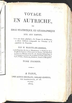 Voyage en Autriche, ou essai statistique et géographique sur cet empire : avec une carte physique...