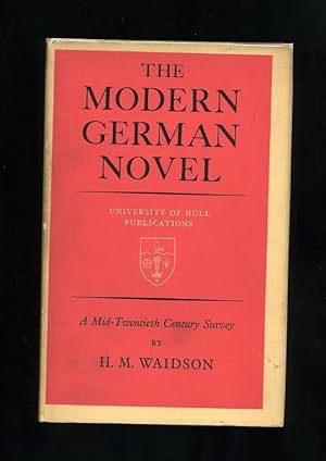 Seller image for THE MODERN GERMAN NOVEL: A MID-TWENTIETH CENTURY SURVEY for sale by Orlando Booksellers