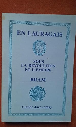 En Lauragais, sous la Révolution et l'Empire