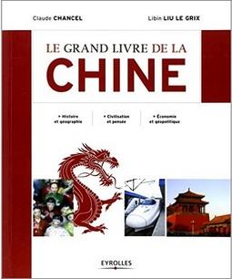 Bild des Verkufers fr Le grand livre de la Chine zum Verkauf von Le Petit Livraire