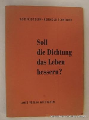 Bild des Verkufers fr Soll die Dichtung das Leben bessern? 2. Auflage. Wiesbaden, Limes, 1957. 39 S. Or.-Umschlag; Rcken verblasst. zum Verkauf von Jrgen Patzer