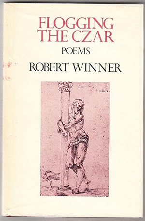 Flogging the Czar: Poems