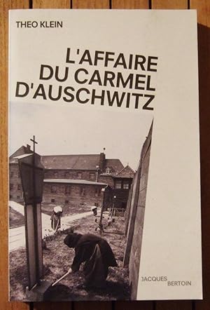 Immagine del venditore per L'affaire Du Carmel d'Auschwitz venduto da Domifasol