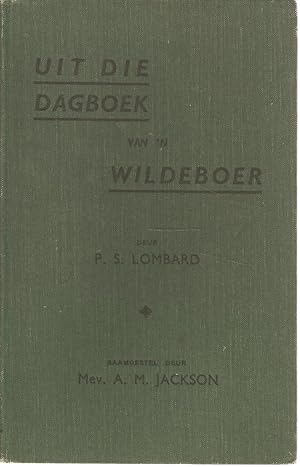 Seller image for Uit die Dagboek van 'n Wildeboer for sale by Snookerybooks
