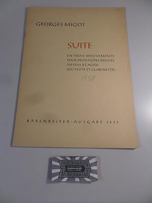Seller image for Suite en trois mouvements pour deux Flutes douces (Dessus et Alto) (ou Flute et Clarinette). Brenreiter-Ausgabe 3225. for sale by Druckwaren Antiquariat