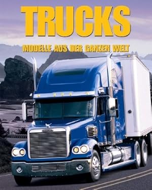 Seller image for Trucks - Modelle aus der ganzen Welt for sale by Modernes Antiquariat an der Kyll