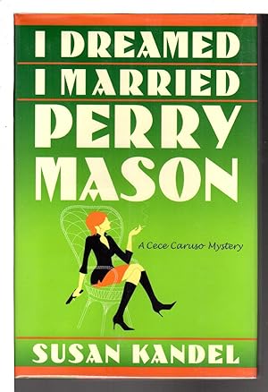 Bild des Verkufers fr I DREAMED I MARRIED PERRY MASON. zum Verkauf von Bookfever, IOBA  (Volk & Iiams)