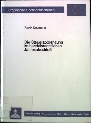 Bild des Verkufers fr Die Steuerabgrenzung im handelsrechtlichen Jahresabschluss : ein Beitrag zu der systematischen Erfassung, Bewertung und dem Ausweis latenter Steuern in Bilanz, Erfolgsrechnung und Anhang. Europische Hochschulschriften 1247, zum Verkauf von books4less (Versandantiquariat Petra Gros GmbH & Co. KG)