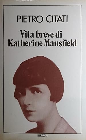 VITA BREVE DI KATHERINE MANSFIELD