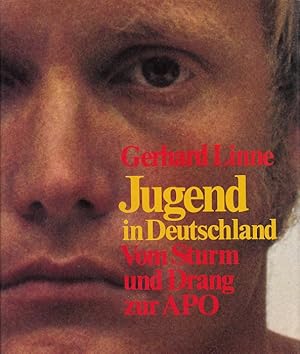Bild des Verkufers fr Jugend in Deutschland : Vom Sturm und Drang zur APO. zum Verkauf von Versandantiquariat Nussbaum
