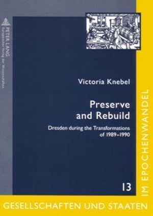 Immagine del venditore per Preserve and Rebuild venduto da BuchWeltWeit Ludwig Meier e.K.