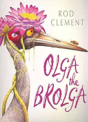 Image du vendeur pour Olga the Brolga (Paperback) mis en vente par Grand Eagle Retail