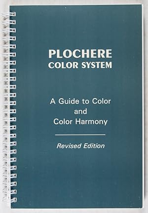 Seller image for Plochere Color System. A Guide to Color and Color Harmony. To be used in Conjunction with the 1248 Color Tone Cards and 200 Gray tone Included in this Set for sale by ERIC CHAIM KLINE, BOOKSELLER (ABAA ILAB)