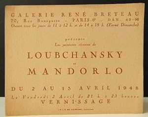 LOUBCHANSKY et MANDORLO. Peintures récentes. Exposition Loubchansky et Mandorlo du 2 au 15 avril ...