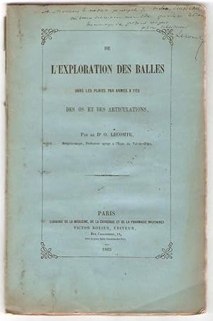 De l'exploration des balles dans les plaies par armes à feu des os et des articulations.