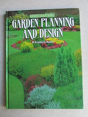Garden Planning and Design (Garden colour series)