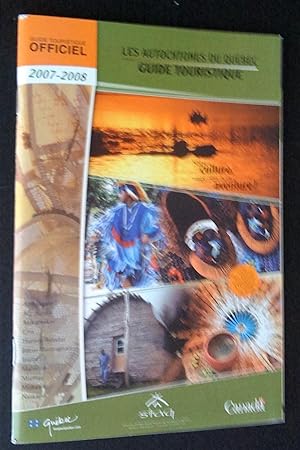 Les Autochtones du Québec. Guide touristique officiel 2007-2008