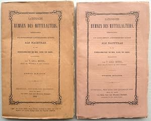 Imagen del vendedor de Lateinische Hymnen des Mittelalters, grssentheils aus Handschriften schweizerischer Klster. Als Nachtrag zu den Hymnensammlungen von Mone, [Hermann Adalbert] Daniel und Andern, herausgegeben von P. Gall Morel, Rector und Bibliothecar des Stiftes Einsiedeln. a la venta por Franz Khne Antiquariat und Kunsthandel