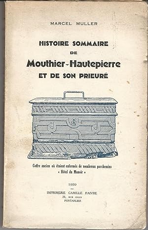 Histoire Sommaire de Mouthier-Hautepierre et de Son Prieuré