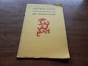 Imagen del vendedor de Catalogue of an Exhibition of Imperial Robes and Textiles of the Chinese Court a la venta por Village Books and Music