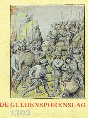 Bild des Verkufers fr 1302 Feiten & mythen van de Guldensporenslag. zum Verkauf von Antiquariat Bernhardt