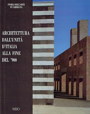Seller image for Architettura dall unit d Italia alla fine del 900. for sale by Antiquariat Bernhardt