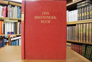 Das Breuninger Buch. Bilder aus Württembergs Vergangenheit und Gegenwart. Dargestellt von August ...