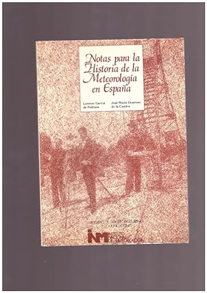 Imagen del vendedor de NOTAS PARA LA HISTORIA E LA METEOROLOGIA EN ESPAA. a la venta por Llibres de Companyia