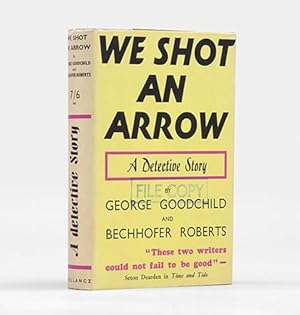 Imagen del vendedor de We Shot An Arrow. a la venta por Peter Harrington.  ABA/ ILAB.