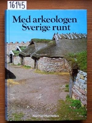 Med arkeologen Sverige runt. Huvudredaktör Sverker Janson och Erik B. Lundberg.