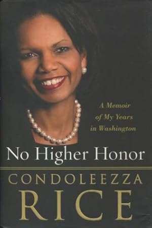 Imagen del vendedor de No Higher Honor: A Memoir of My Years in Washington a la venta por Kenneth A. Himber