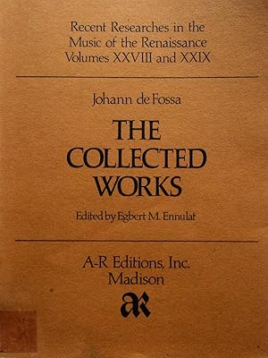 Bild des Verkufers fr Johann de Fossa: The Collected Works (Recent Researches in the Music of the Renaissance, Volume XXVIII and XXIX) zum Verkauf von School Haus Books