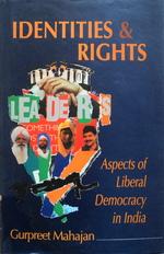 Immagine del venditore per Identities and Rights: Aspects of Liberal Democracy in India venduto da School Haus Books