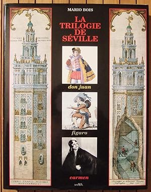 Seller image for La trilogie de Sville. Don Juan, Figaro, Carmen. for sale by Domifasol