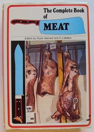 Immagine del venditore per The Complete Book of Meat. With many figures and plates venduto da Der Buchfreund