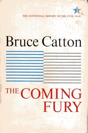 The Coming Fury