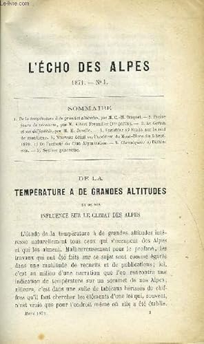 Bild des Verkufers fr L'ECHO DES ALPES - PUBLICATION DES SECTIONS ROMANDES DU CLUB ALPIN SUISSE N1 - SOMMAIREI. De la temprature  de grandes altitudes, par M. C.-M. Briquet.  2. Treize jours de vacances, par M. Albert Freundler (1" partie). zum Verkauf von Le-Livre