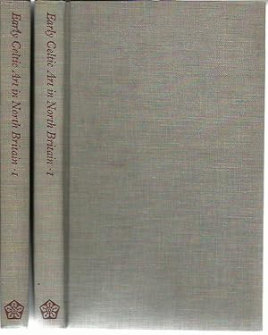 Seller image for Early Celtic Art in North Britain a study of decorative metalwork from the third century B.C.to the third century A.D. Volume 1 only. for sale by Saintfield Antiques & Fine Books